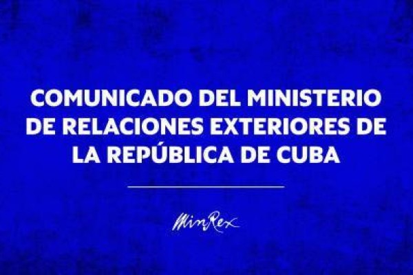 Comunicado del Ministerio de Relaciones Exteriores de Cuba: Se gesta un pretexto para una acción militar contra Venezuela